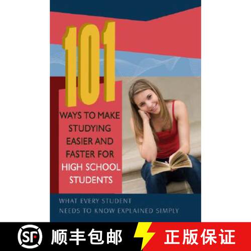 【3-4周达】101 Ways to Make Studying Easier and Faster For High School Students : What Every Student ... [9781601382177]