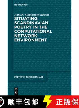 预订 Situating Scandinavian Poetry in the Computational Network Environment [9783111003863]