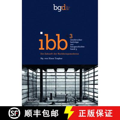 【3-4周达】Die Zukunft Der Nachkriegsmoderne: Positionen Und Projekte [9783422986299]