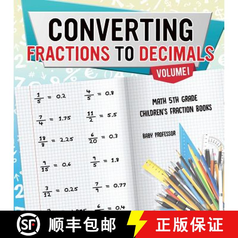 【3-4周达】Converting Fractions to Decimals Volume I - Math 5th Grade | Children's Fraction Books [9781541925489]