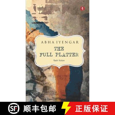 【2-3周达】The Full Platter : a collection of short-short tales [9788195240180]