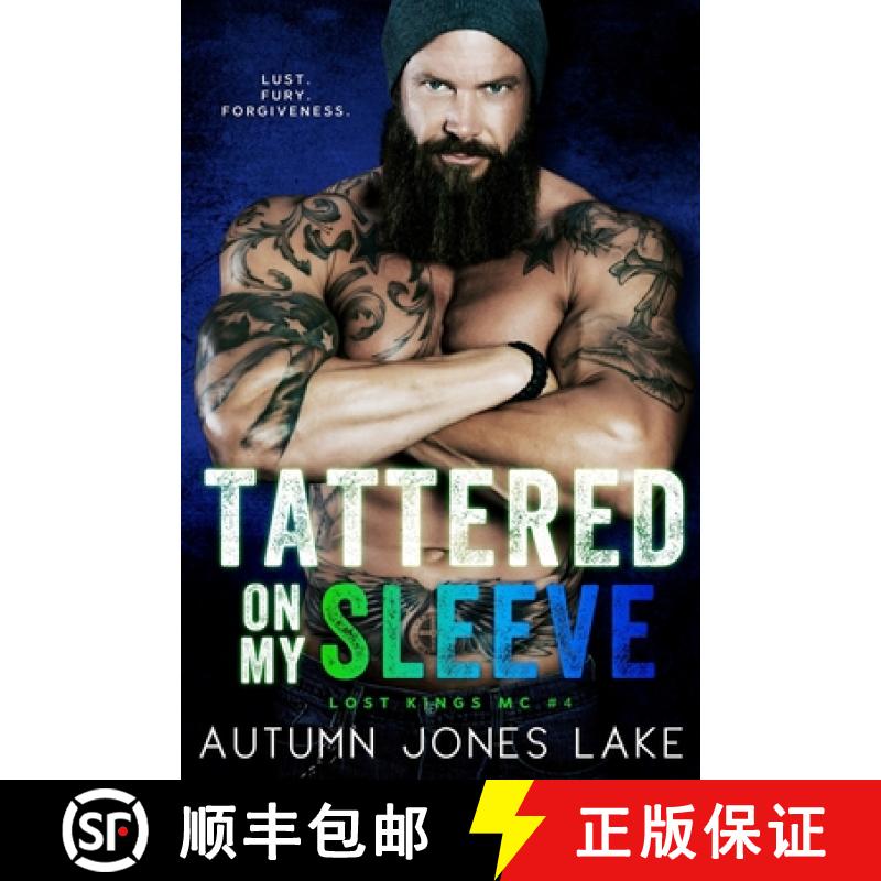 预订 Tattered on My Sleeve (Lost Kings MC #4) [9780990794578]
