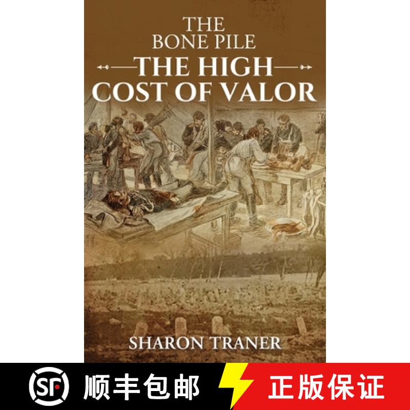 【3-4周达】The Bone Pile: The High Cost of Valor [9798890913753]