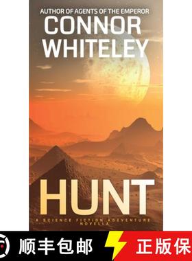 预订 Hunt: A Science Fiction Adventure Novella [9781916847446]