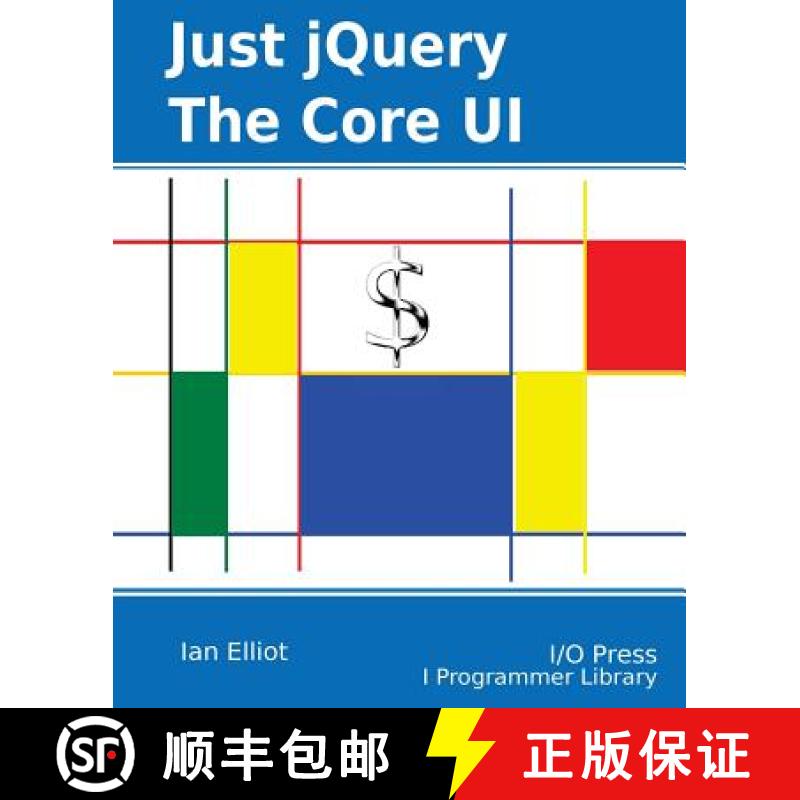 预订 Just jQuery: The Core UI [9781871962505]