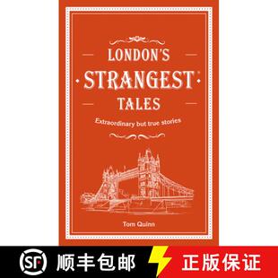 【3-4周达】London's Strangest Tales: Extraordinary but true stories from over a thousand years of Lon... [9781911622024]