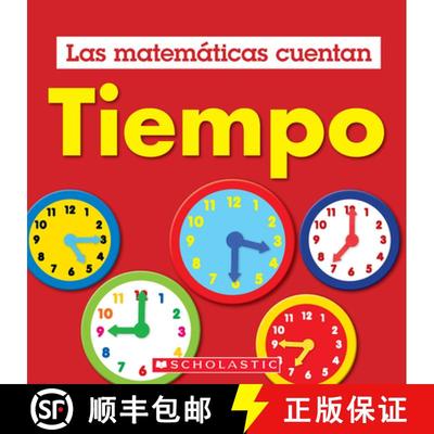【3-4周达】Tiempo (Las Matemáticas Cuentan): Time (Math Counts in Spanish) [9781546133865]