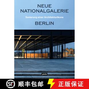 【3-4周达】Neue Nationalgalerie Berlin: Sanierung einer Architekturikone [9783868596878]