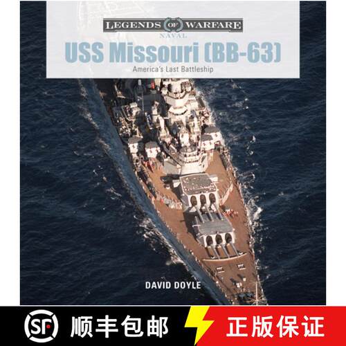 【3-4周达】精装 USS Missouri (BB-63): America's Last Battleship: America's Last Battleship [9780764355622]