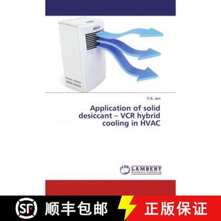 预订 Application of solid desiccant – VCR hybrid cooling in HVAC [9786139459124]