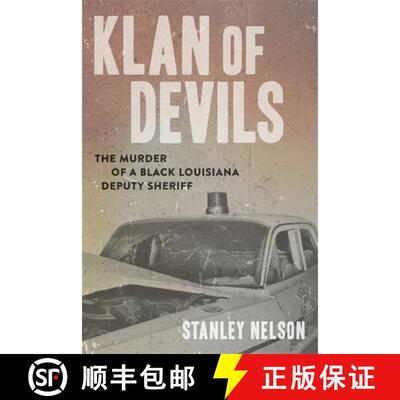 【3-4周达】精装 Klan of Devils – The Murder of a Black Louisiana Deputy Sheriff [9780807176078]