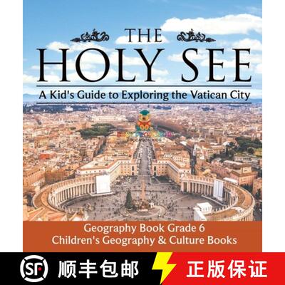 【3-4周达】The Holy See | A Kid's Guide to Exploring the Vatican City - Geography Book Grade 6 | Chil... [9798869412348]