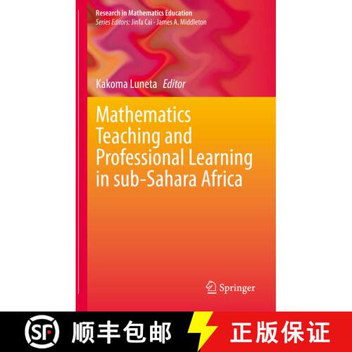 【3-4周达】精装 Mathematics Teaching and Professional Learning in sub-Sahara Africa [9783030827229]