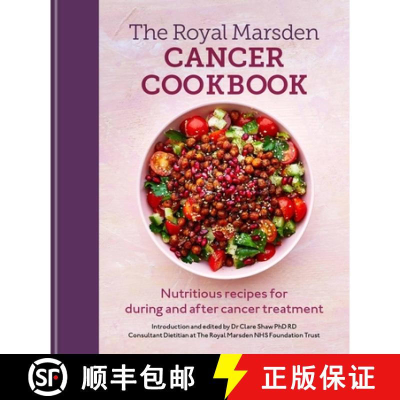 【3-4周达】Royal Marsden Cancer Cookbook : Nutritious recipes for during and after cancer treatment, ... [9781804190654]