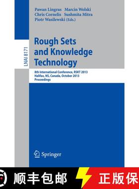 【3-4周达】Rough Sets and Knowledge Technology : 8th International Conference, RSKT 2013, Halifax, NS... [9783642412981]