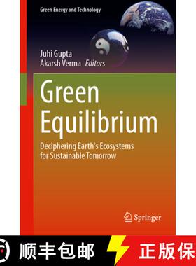 【3-4周达】Green Equilibrium: Deciphering Earth's Ecosystems for Sustainable Tomorrow [9789819639922]
