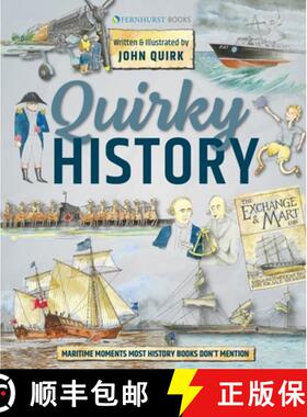 【3-4周达】Quirky History: Maritime Moments Most History Books Don't Mention [9781912621422]