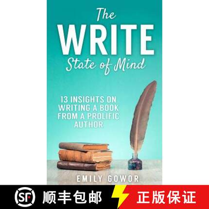 【3-4周达】The Write State of Mind: 13 Insights On Writing A Book From A Prolific Author [9780994594471]