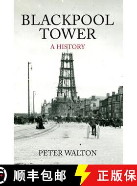 【3-4周达】Blackpool Tower a History [9781445644981]