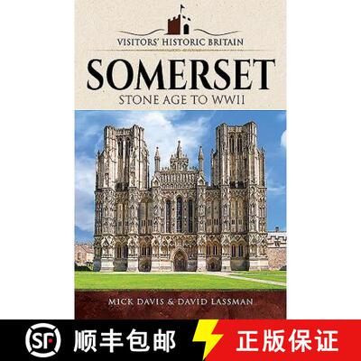 【3-4周达】Visitors' Historic Britain: Somerset: Romans to Victorians [9781526706164]