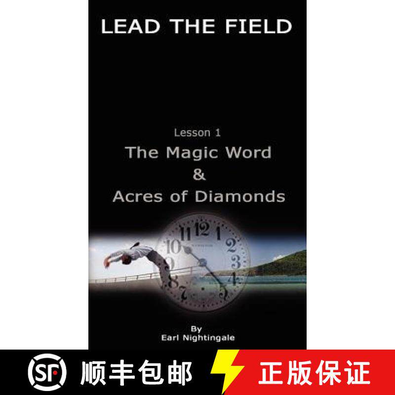 【3-4周达】LEAD THE FIELD By Earl Nightingale - Lesson 1: The Magic Word & Acres of Diamonds [9789562913430]