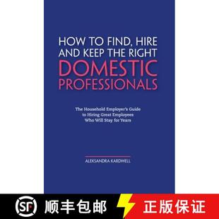 Household The Find Keep Right and Professionals Hire 9781733634403 Guid... How 4周达 Domestic Employer the