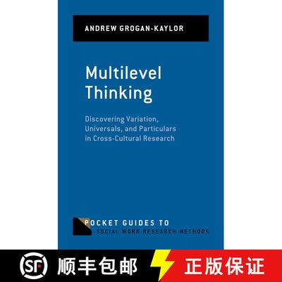 【3-4周达】Multilevel Thinking: Discovering Variation, Universals, and Particulars in Cross-Cultural ... [9780197806463]
