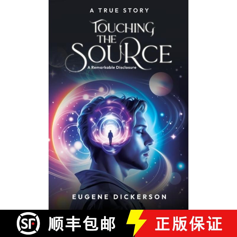 预订 Touching the Source: A Remarkable Disclosure [9798986556666]