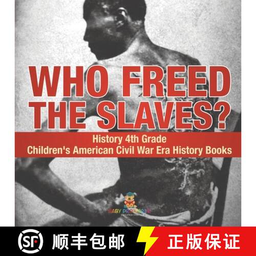 【3-4周达】Who Freed the Slaves? History 4th Grade | Children's American Civil War Era History Books [9798869433800]
