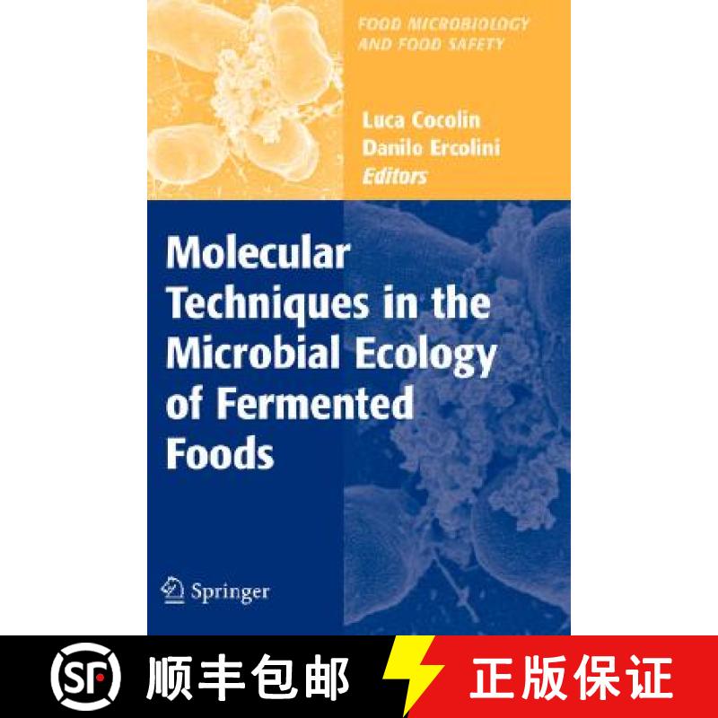 【3-4周达】Molecular Techniques in the Microbial Ecology of Fermented Foods [9780387745190]