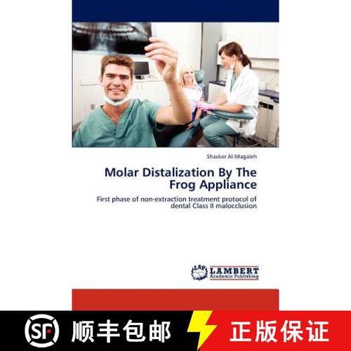 预订 Molar Distalization By The Frog Appliance [9783847338482]