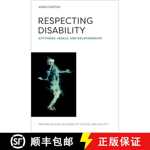 【3-4周达】Respecting Disability: Attitudes, Ideals, and Relationships [9780197775011]