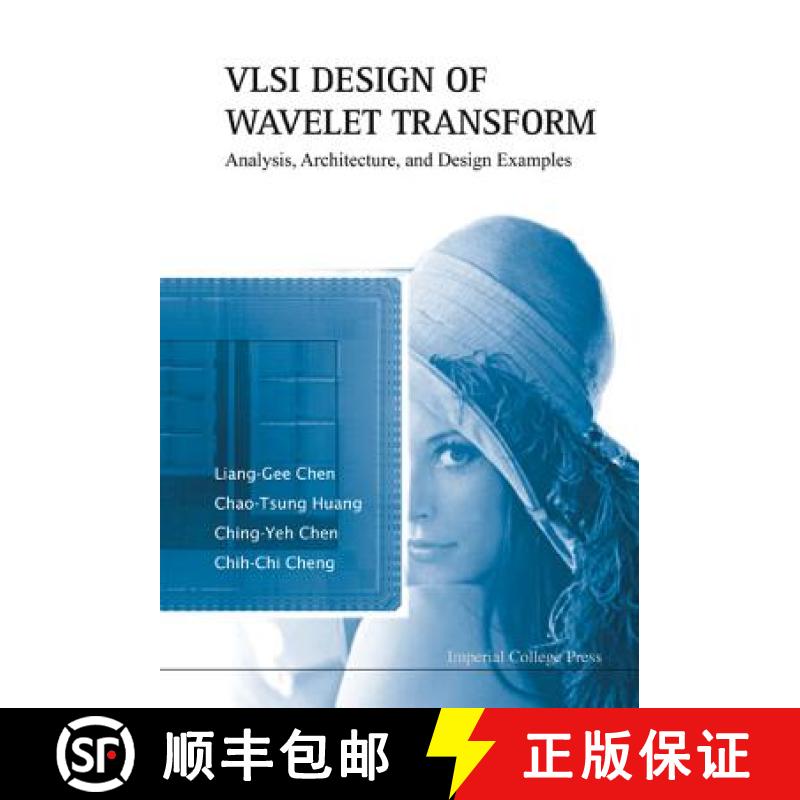 【3-4周达】VLSI Design of Wavelet Transform: Analysis, Architecture, and Design Examples [9781860946738]
