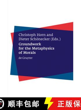 【3-4周达】Groundwork for the Metaphysics of Morals [9783110177077]