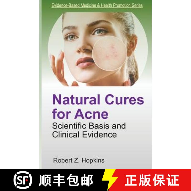 【3-4周达】Natural Cures for Acne: Scientific Basis and Clinical Evidence [9781680560077]