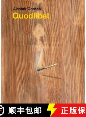 【3-4周达】Alastair Gordon - Quodlibet [9781910221488]