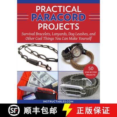 【3-4周达】Practical Paracord Projects: Survival Bracelets, Lanyards, Dog Leashes, and Other Cool Thi... [9781510771390]