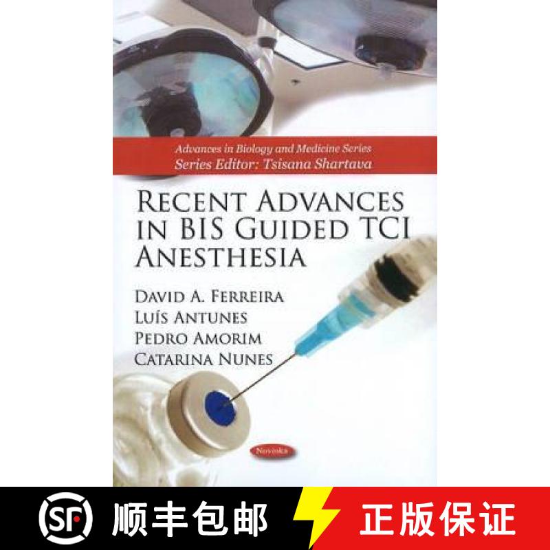 【3-4周达】Recent Advances in BIS Guided TCI Anesthesia (K) [9781616686277]