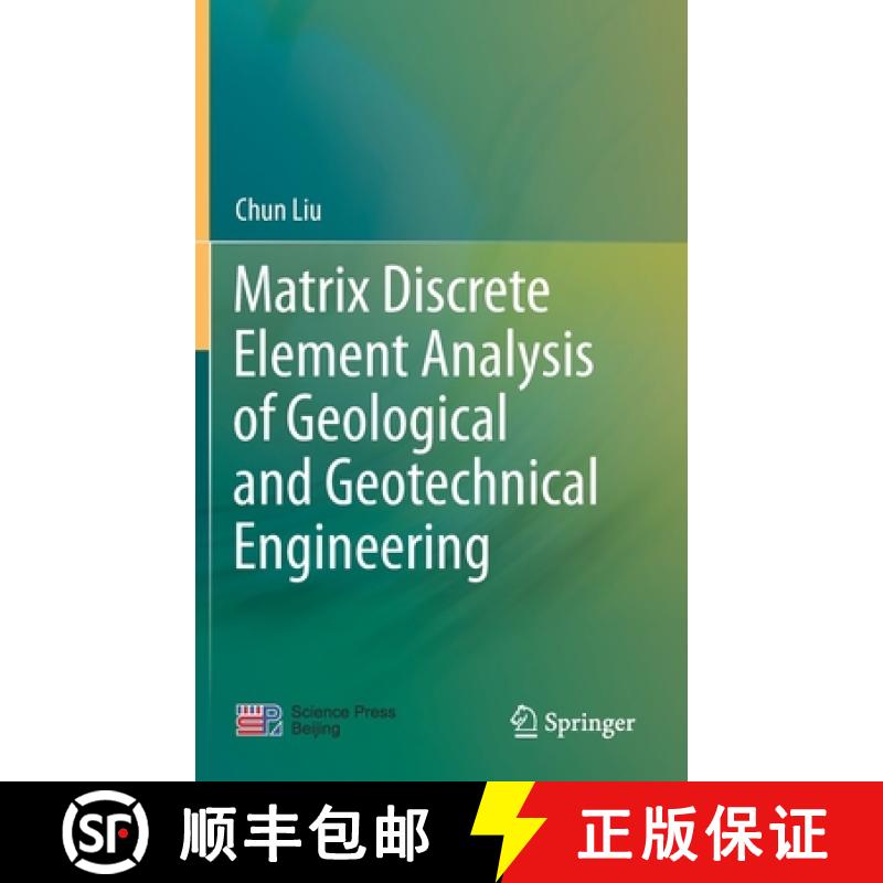 【3-4周达】Matrix Discrete Element Analysis of Geological and Geotechnical Engineering [9789813345232]