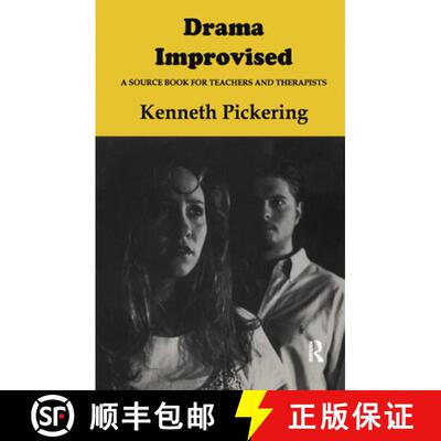 预订 Drama Improvised: A Sourcebook for Teachers and Therapists [9781138473065]