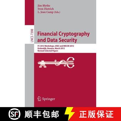 【3-4周达】Financial Cryptography and Data Security : FC 2012 Workshops, USEC and WECSR 2012, Kralend... [9783642346378]