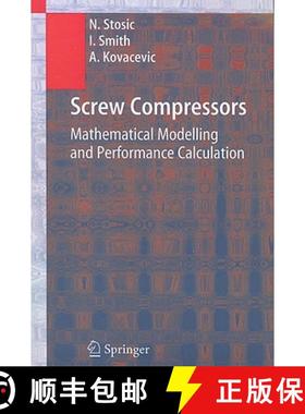 【3-4周达】Screw Compressors : Mathematical Modelling and Performance Calculation [9783642063503]