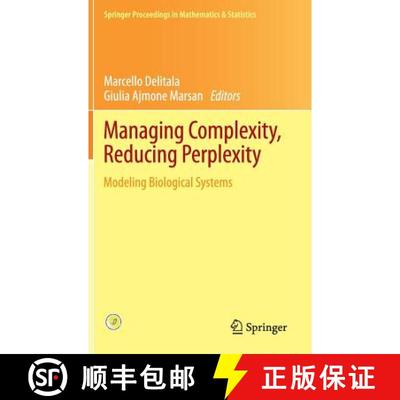 【3-4周达】Managing Complexity, Reducing Perplexity : Modeling Biological Systems [9783319037585]