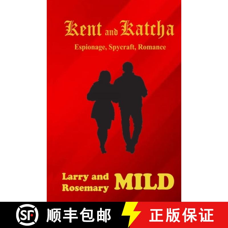 【2-3周达】Kent and Katcha: Espionage, Spycraft, Romance [9798986386409]