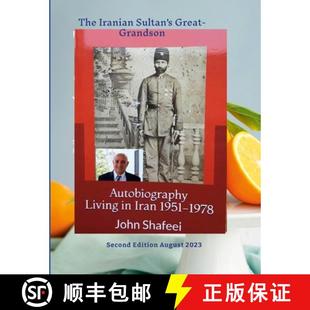 【3-4周达】The Iranian Sultan's Great-Grandson: Autobiography [9781312370814]
