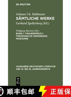 【3-4周达】S mtliche Werke, Band 1, Trauerspiele I : Theodoricus Veronensis. Mariamne [9783110040654]