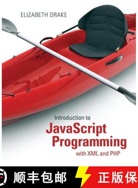 【3-4周达】Introduction to JavaScript Programming with XML and PHP: Creating Dynamic and Interactive ... [9780133068306]