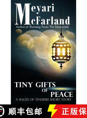 【3-4周达】Tiny Gifts of Peace: A Mages of Tindiere Short Story [9781944269104]