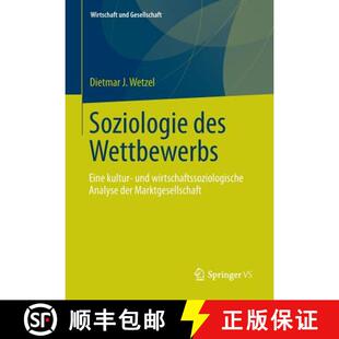Soziologie 9783658010614 Marktge... und 4周达 wirtschaftssoziologische Wettbewerbs des der Eine Analyse kultur