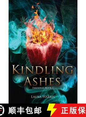 【3-4周达】Kindling Ashes: Firesouls Book I [9781291789119]